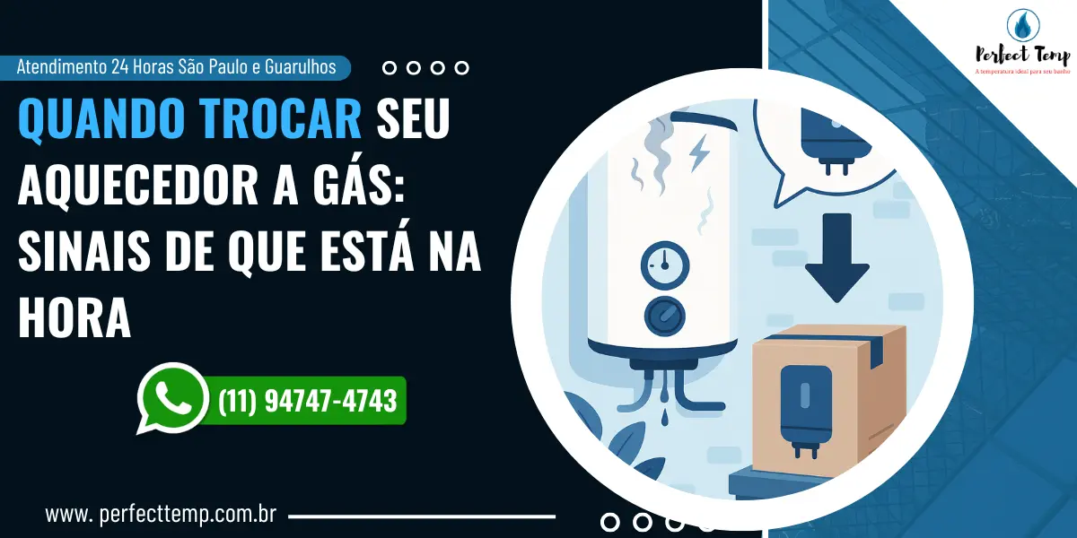 Quando Trocar seu Aquecedor a Gás: Sinais de que Está na Hora