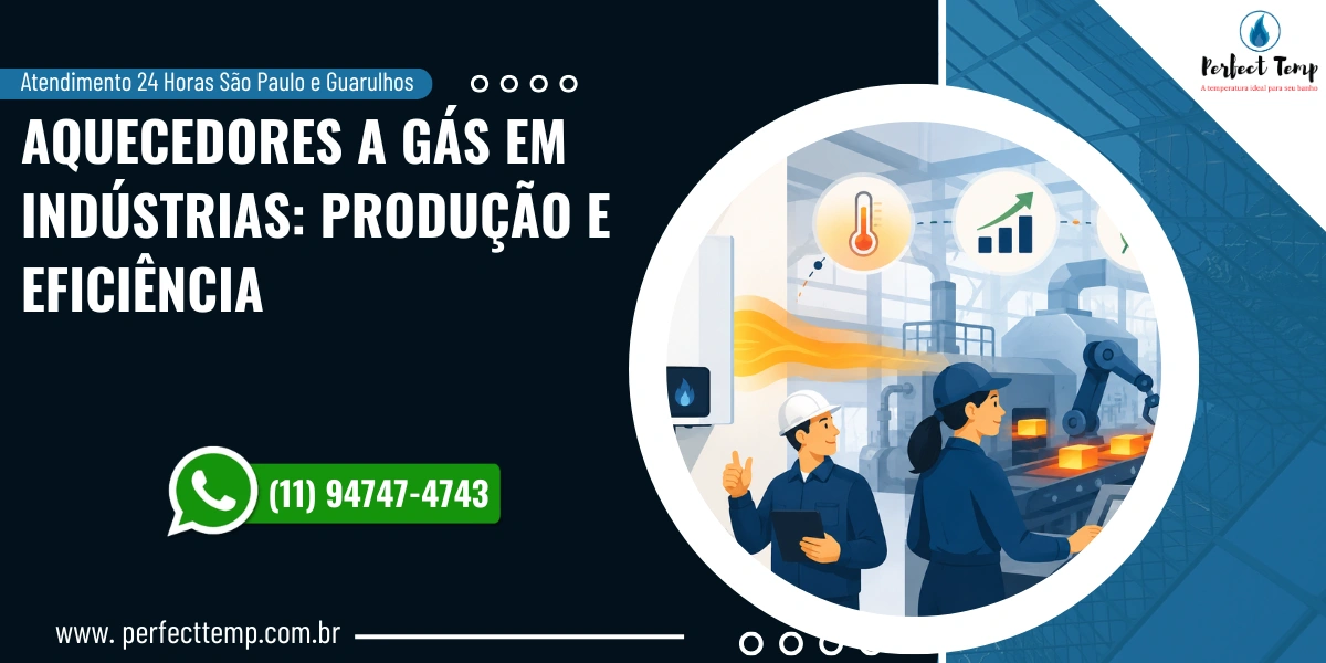 Benefícios da Instalação de Aquecedores a Gás em Indústrias: Produção e Eficiência